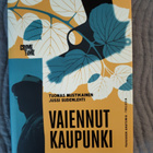 Mustikkainen & Sudenlahti: Vaiennut kaupunki - pikkukuva 1