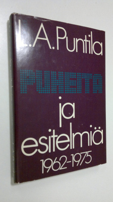 L. A. Puntila : Puheita ja esitelmiä 1962-1975
