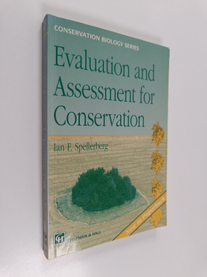 I.F. Spellberg : Evaluation and Assessment for Conservati...