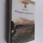 Jorge Volpi : Klingsoria etsimässä - pikkukuva 1