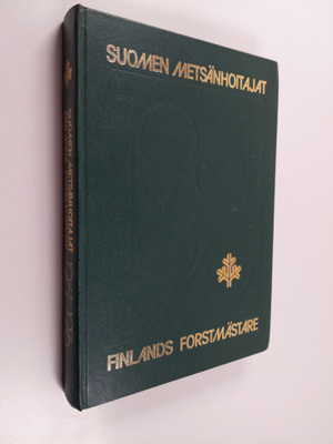 Suomen metsänhoitajat = Finlands forstmästare 1961-1976
