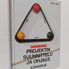 Risto Pelin : Projektin suunnittelu ja ohjaus : käsikirja - pikkukuva 1
