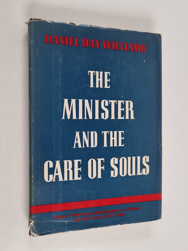 Daniel Day Williams : The Minister and the Care of Souls