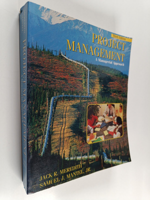 Jack R. Meredith : Project management : a managerial appr...