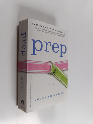 Curtis Sittenfeld : Prep