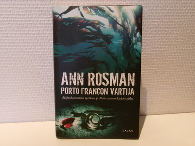 Ann Rosman : Porto Francon vartija