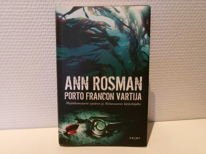 Ann Rosman : Porto Francon vartija