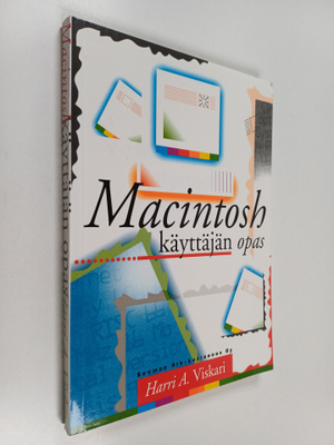 Harri A. Viskari : Macintosh-käyttäjän käsikirja
