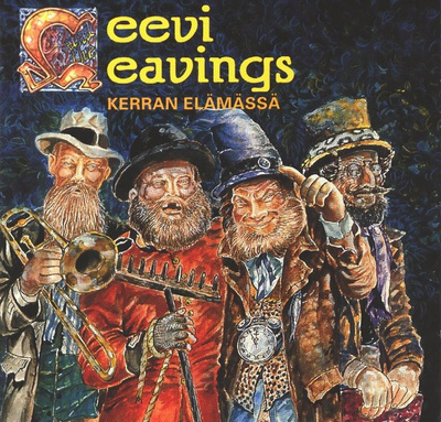 Leevi And The Leavings - Kerran Elämässä