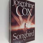 Josephine Cox : Songbird - pikkukuva 1
