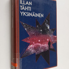 Raija ym. (toim.) Hämäläinen : Illan tähti yksinäinen - pikkukuva 1