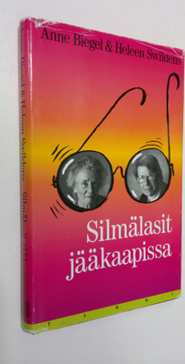 Anne Biegel : Silmälasit jääkaapissa