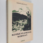Väinö Kataja : Koskenlaskijan morsian - pikkukuva 1