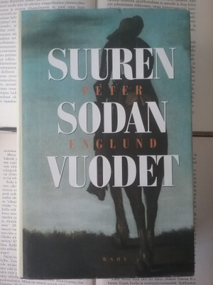 Peter Englund - Suuren sodan vuodet (sid.)