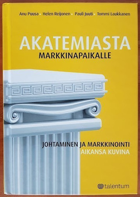 Akatemiasta markkinapaikalle