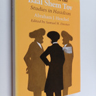 Abraham Joshua Heschel : The circle of the Baal Shem Tov ... - pikkukuva 1