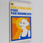 Mika Waltari : Fine van Brooklyn - pikkukuva 1