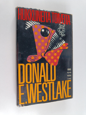 Donald E. Westlake : Hukkuneita toiveita
