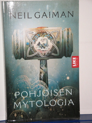 Neil Gaiman : POHJOISEN MYTOLOGIA