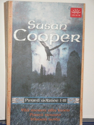 Susan Cooper : PIMEÄ NOUSEE I - III