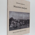 Jalmari Jaatinen : Muistini mukaan - pikkukuva 1