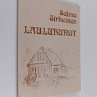 Selma Sirkeinen : Laulurunot - pikkukuva 1