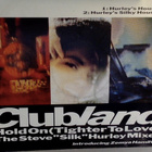 CLUBLAND  ::  HOLD ON  ::  VINYYLI  7"   1991  !! - pikkukuva 1