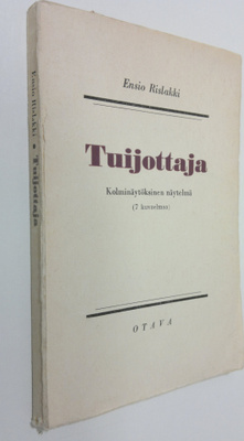 Ensio Rislakki : Tuijottaja : 3-näytöksinen näytelmä (7 k...