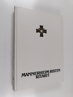 A. F. Airo : Mannerheim-ristin ritarit (numeroitu)