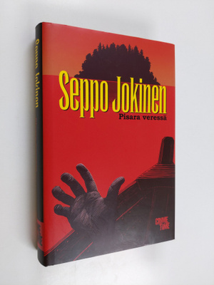 Seppo Jokinen : Pisara veressä