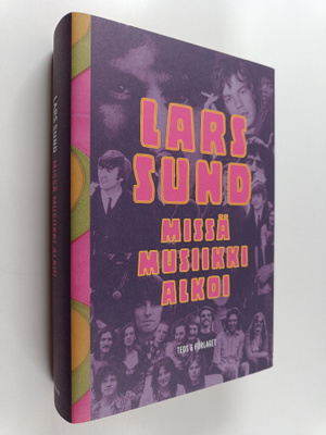 Lars Sund : Missä musiikki alkoi