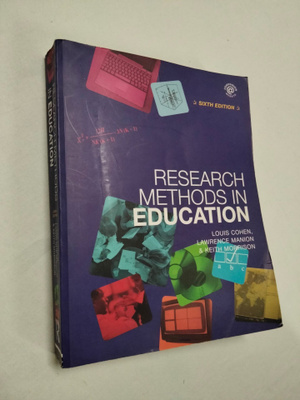 Cohen, Manion, Morrison : Research Methods in Education