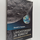 Donald K. Yeomans : Lähiasteroidit ja komeetat : kuinka n... - pikkukuva 1