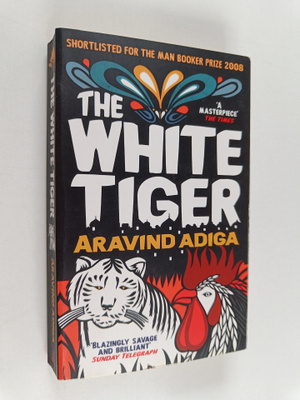 Aravind Adiga : The white tiger