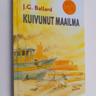 J. G. Ballard : Kuivunut maailma - pikkukuva 1