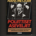 Metzger: Poliittiset aseveljet, Otava 1986, 2.p, tek.omiste - pikkukuva 1