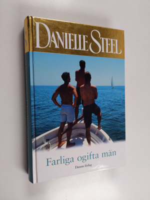 Danielle Steel : Farliga ogifta män
