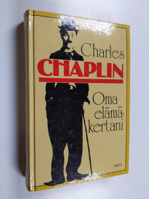 Charlie Chaplin : Oma elämäkertani
