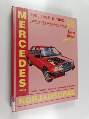 Steve Rendle : Mercedes-Benz 190,190E &190D 1983-1993 ben...