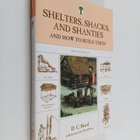 D. Beard : Shelters, Shacks, and Shanties : And How To Bu... - pikkukuva 1