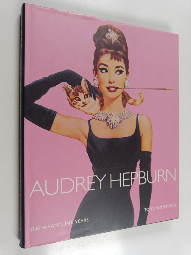 Tony Nourmand : Audrey Hepburn - The Paramount Years