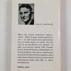Dale Carnegie : Miten saan ystäviä, menestystä, vaikutusv... - pikkukuva 2