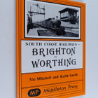 Keith Smith ym. : South Coast Railways - Brighton to Wort... - pikkukuva 1