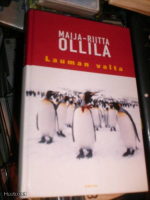 Maija-Riitta Ollila : LAUMAN VALTA (2 p. 2008 EDITA) Sis.pk