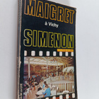 Georges Simenon : Maigret a Vichy - pikkukuva 1