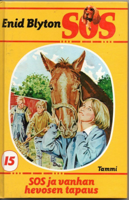 Enid Blyton : SOS ja vanhan hevosen tapaus  (15)  - 2.p 1989