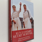 Marianne Jansson ym. : Kun luostarin muurit murtuvat - pikkukuva 1