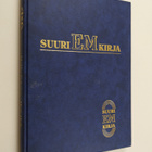 Markku ym. (toim.) Siukonen : Suuri EM-kirja : yleisurhei... - pikkukuva 1