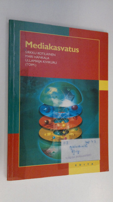 Sirkku ym. Kotilainen : Mediakasvatus