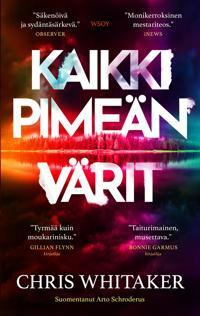 Chris Whitaker: Kaikki pimeän värit (UUSI)
